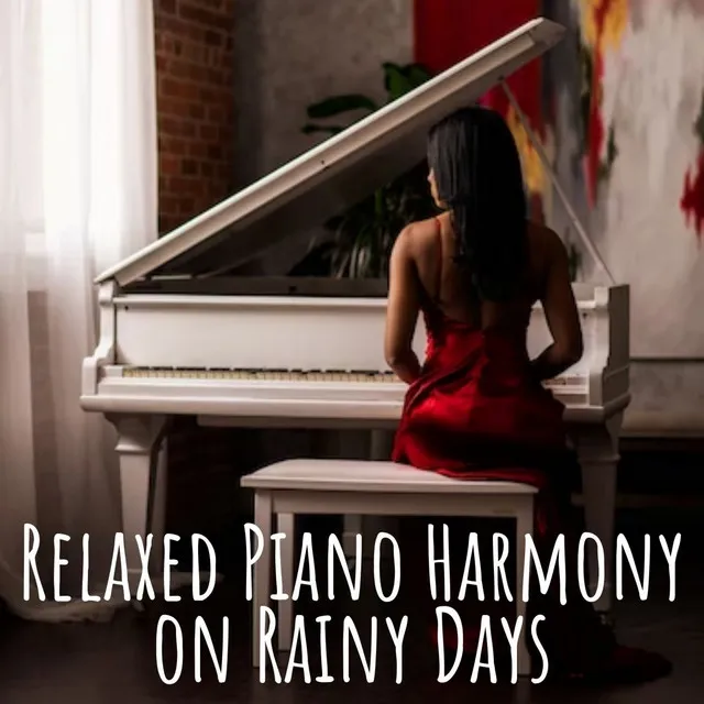 Relaxed Piano Harmony on Rainy Days