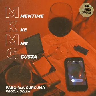 Mentime Ke Me Gusta by Fabo