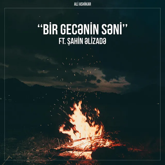 Bir Gecənin Səni