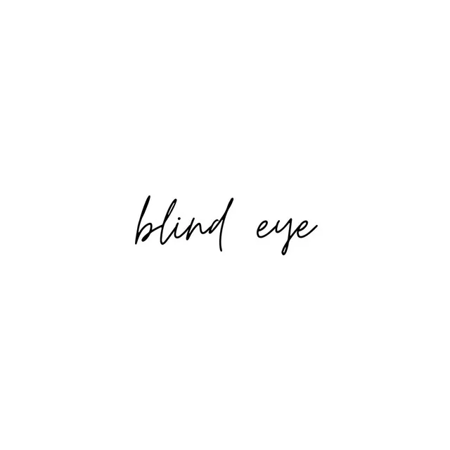 Blind Eye