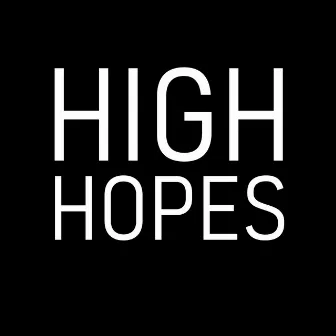 High Hopes by Rising Insane