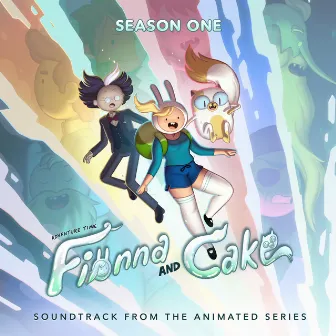 Adventure Time: Fionna and Cake - Season 1 (Soundtrack from the Animated Series) by Adventure Time