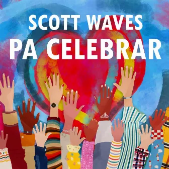 pa celebrar (Fischer & Fritz Remix) by Scott Waves