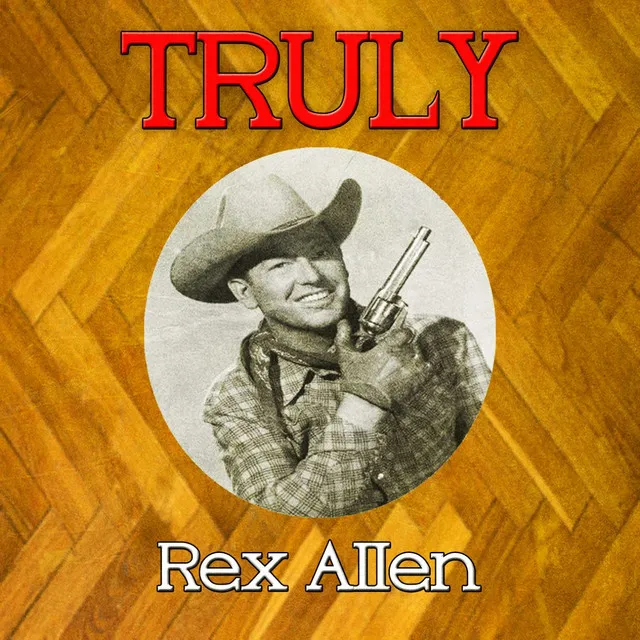 Truly Rex Allen