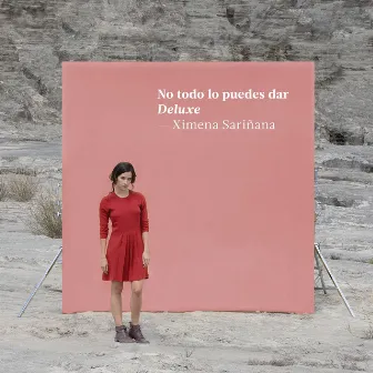 No todo lo puedes dar (Deluxe) by Ximena Sariñana