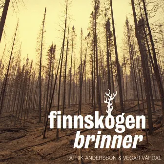 Finnskogen Brinner by Patrik Andersson