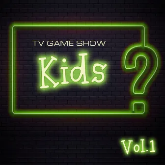 TV Game Show Kids, Vol. 1 by Timothy William