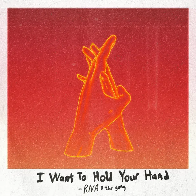 I Want To Hold Your Hand