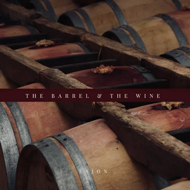 The Barrel and the Wine