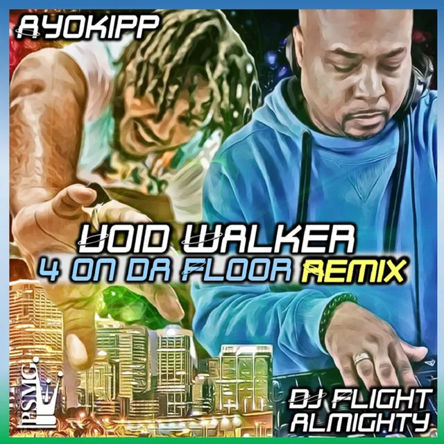 Void Walker - DJ Flight 4 on da Floor Remix