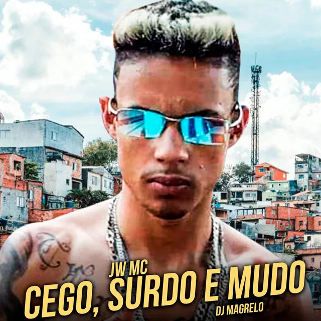 Cego, Surdo e Mudo