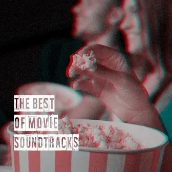 The Best of Movie Soundtracks by Movie Maestros