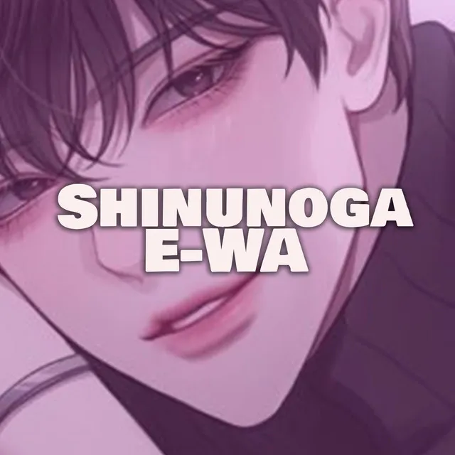 Shinunoga E-Wa (Cover)