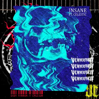 Insane by Calcium