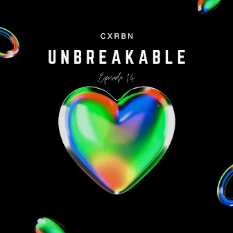 Unbreakable by Cxrbn