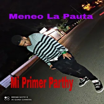 Mi Primer Parthy by Meneo La Pauta