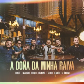 A Dona Da Minha Raiva (Ao Vivo) by George Henrique & Rodrigo