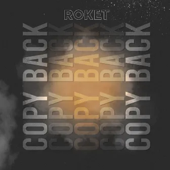 Copy Back by Roket