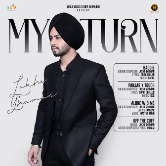 My Turn by Lakhi Ghuman