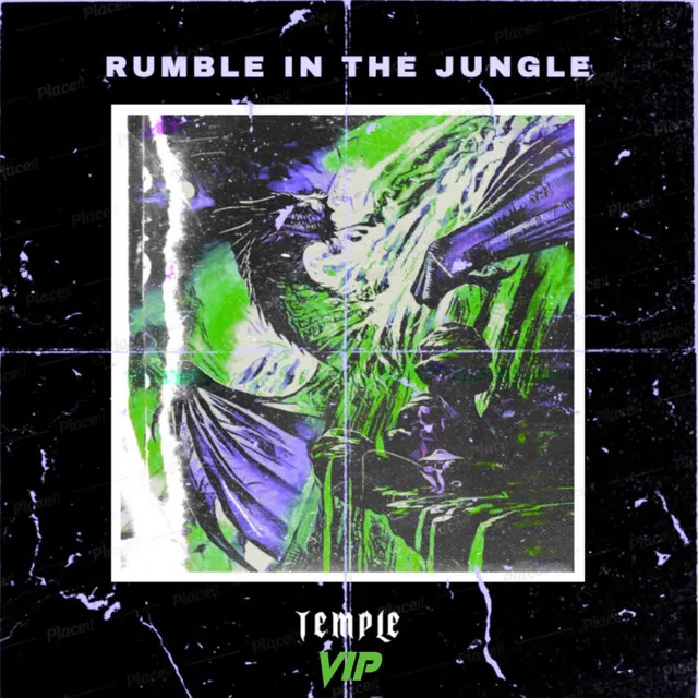 Rumble In The Jungle - VIP Edit