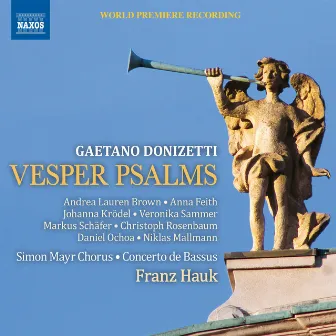 Donizetti: Vesper Psalms by Franz Hauk