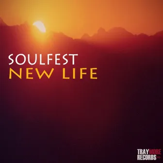 New Life by Soulfest