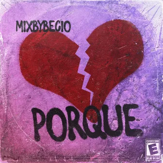 Porque by Mixbybecio