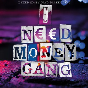 Gangtape vol. 1 by I NEED MONEY GANG