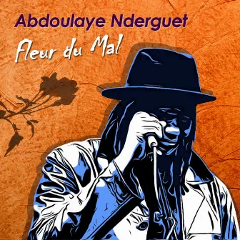 Fleur du mal by Abdoulaye Nderguet