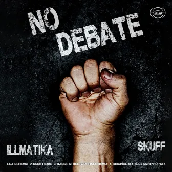 No Debate by Illmatika