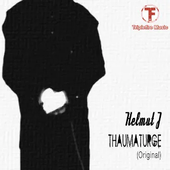 Thaumaturge by Helmut J