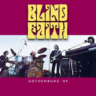 Gothenburg '69 by Blind Faith