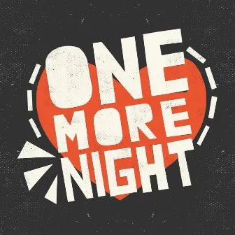 One More Night by The Luv