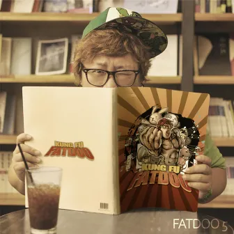 Fatdoo - Diary of Kung Fu Fatdoo by FatDoo