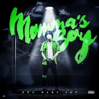 Momma's Boy by BBG Baby Joe