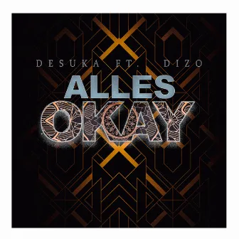 Alles okay by Desuka