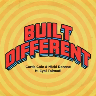 Built Different by Curtis Cole