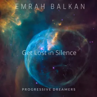 Get Lost in Silence by Emrah Balkan