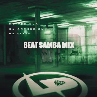 Beat Samba Mix by DJ Teteu