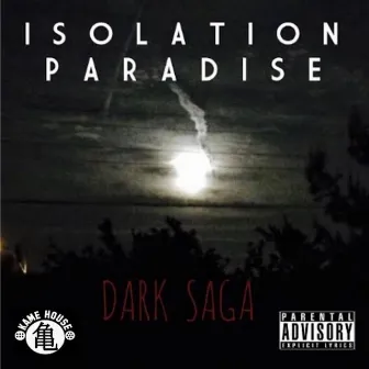 ISOLATION PARADISE DARK SAGA by MIKE GOOD