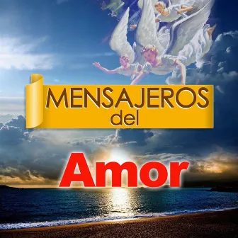 Mensajero Del Amor by Juan Aguirre