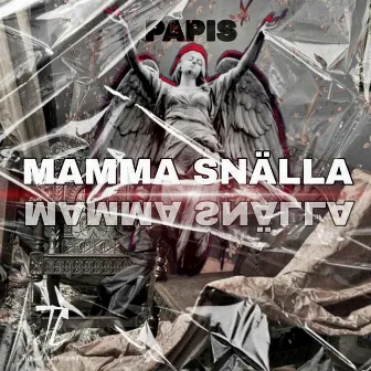 Mamma snälla by Papis