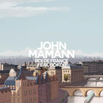 Roi de France (Remix) by John Mamann