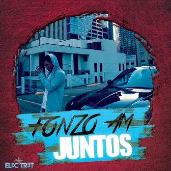 Juntos by Fonzo Am