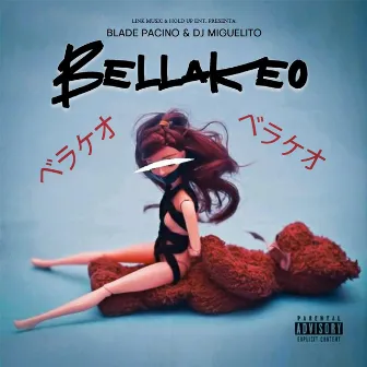 Bellakeo by DJ Miguelito