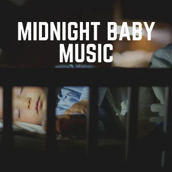 Midnight Baby Music by Unknown Artist