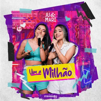 Um A Milhão (Ao Vivo) by Miyazato Play