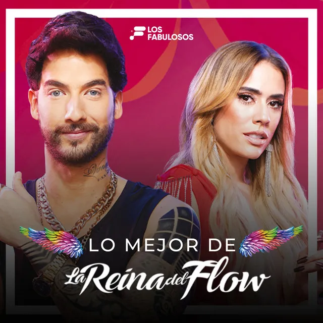 Lo Mejor de la Reina del Flow