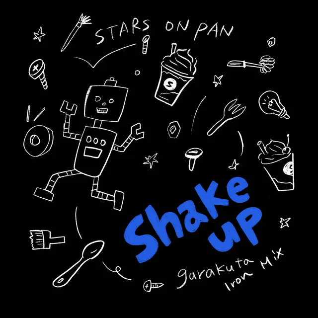 Shake up (garakuta Iron Mix)