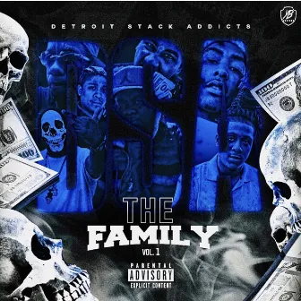 Detroit Stack Addicts THE Family, Vol. 1 (Deluxe Edition) by DSA Gotti